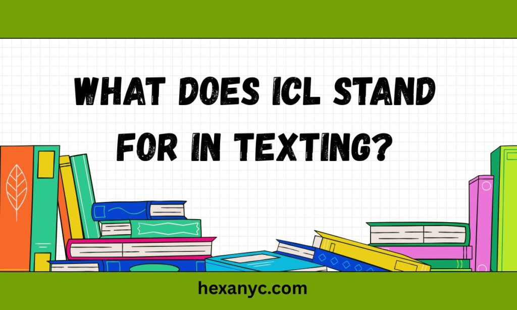ICL Meaning