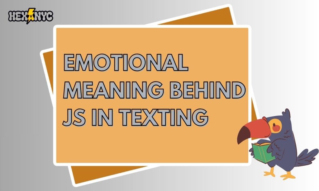 Emotional Meaning Behind JS in Texting