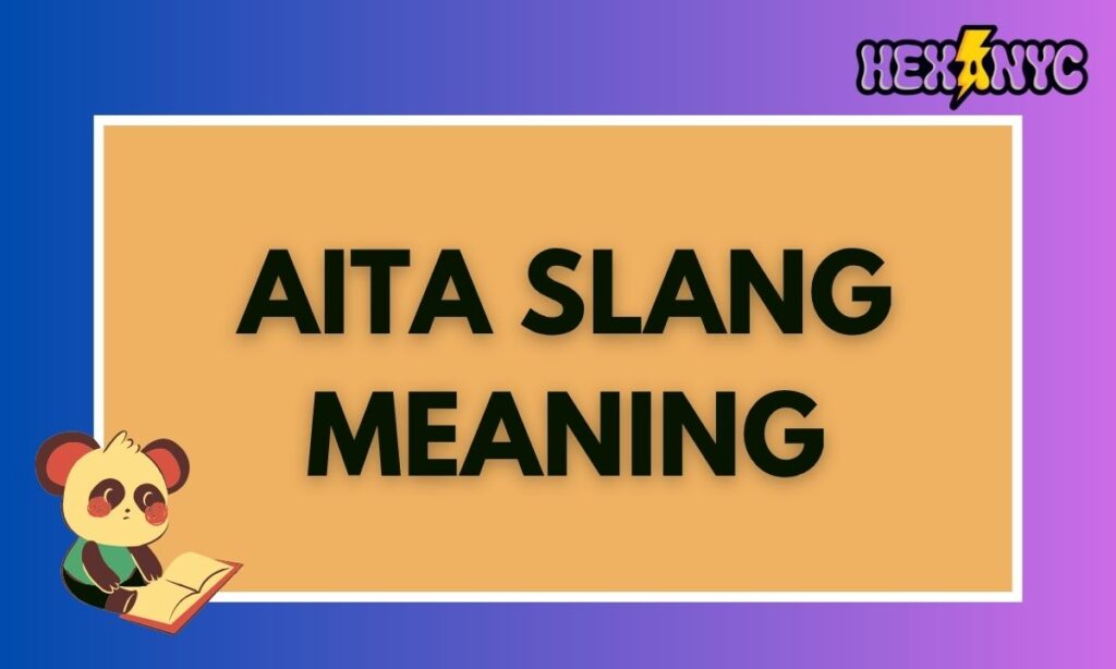 AITA Slang Meaning