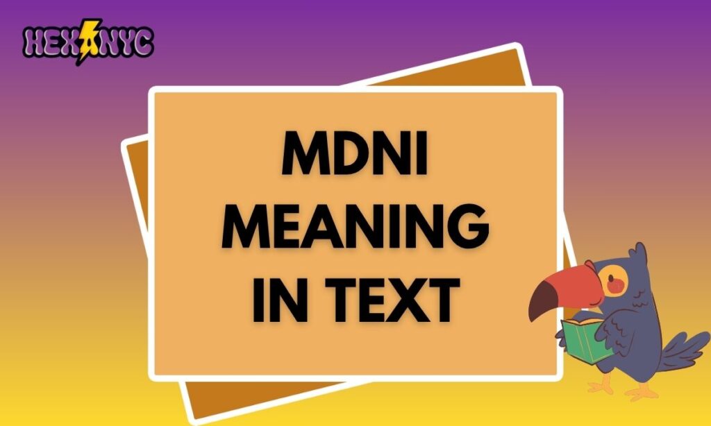 MDNI Meaning in Text